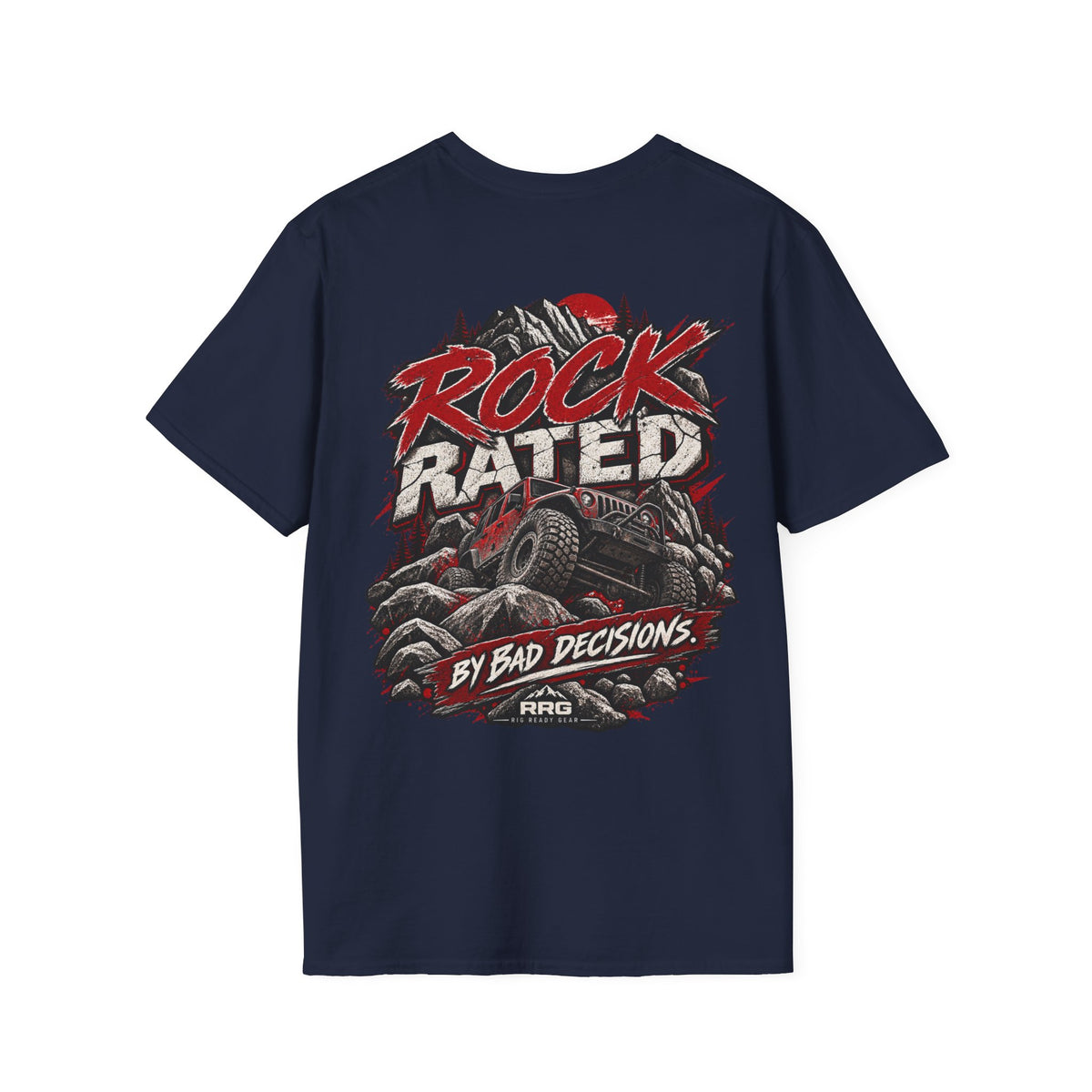 ROCK RATED BY BAD DECISIONS T-shirt