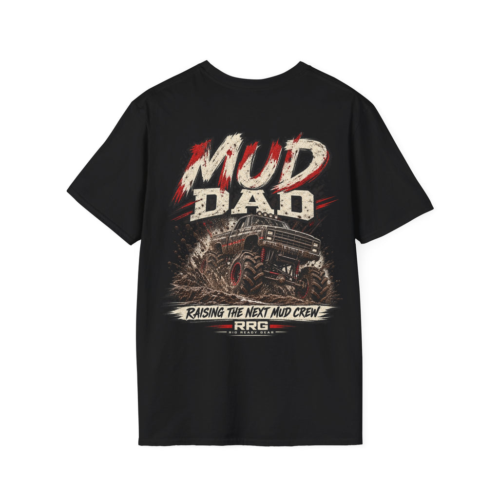 MUD DAD T-shirt