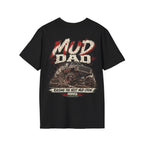 MUD DAD T-shirt