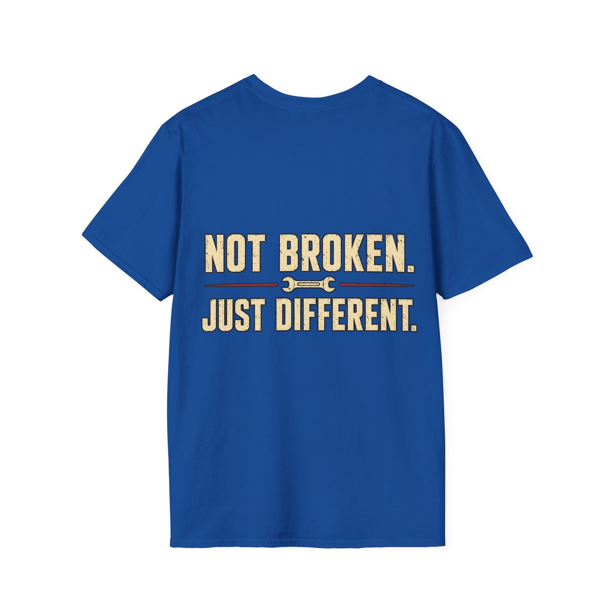 Not Broken. Just Different. — Runs Fine T-Shirt