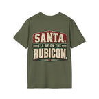 Santa, I’ll Be on the Rubicon T-Shirt