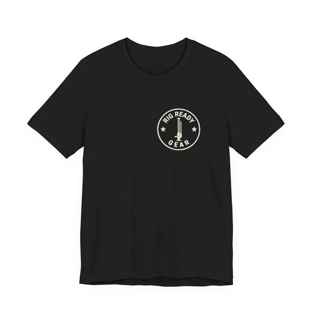 Fix Your Own Problems Tee | Rig Ready Gear Shirt
