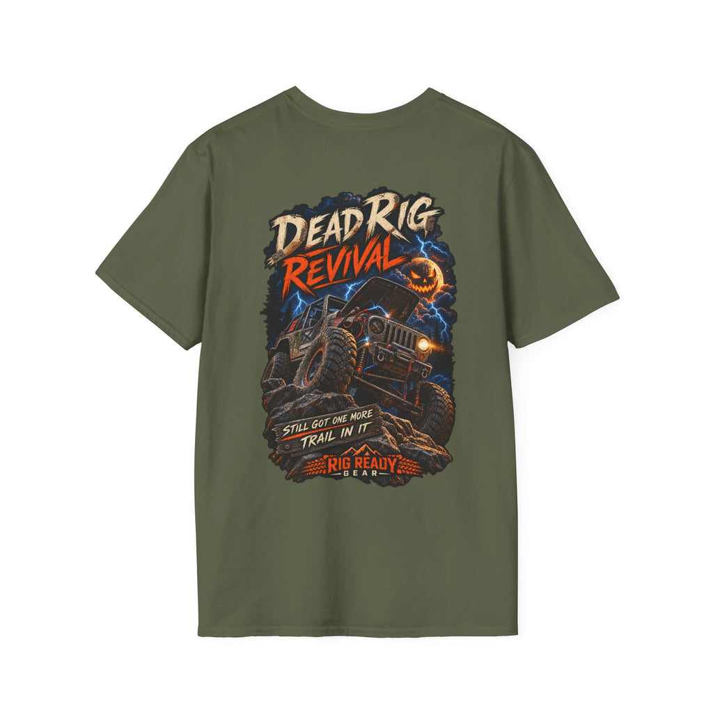 Dead Rig Revival — Still Got One More Trail in It T-Shirt