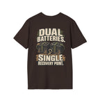 Dual Batteries. Single Recovery Point. T-shirt