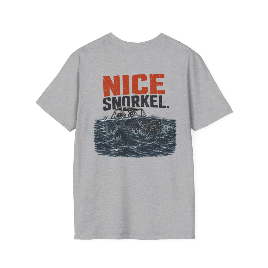 Nice Snorkel T-Shirt — Funny Off-Road Water Crossing Tee