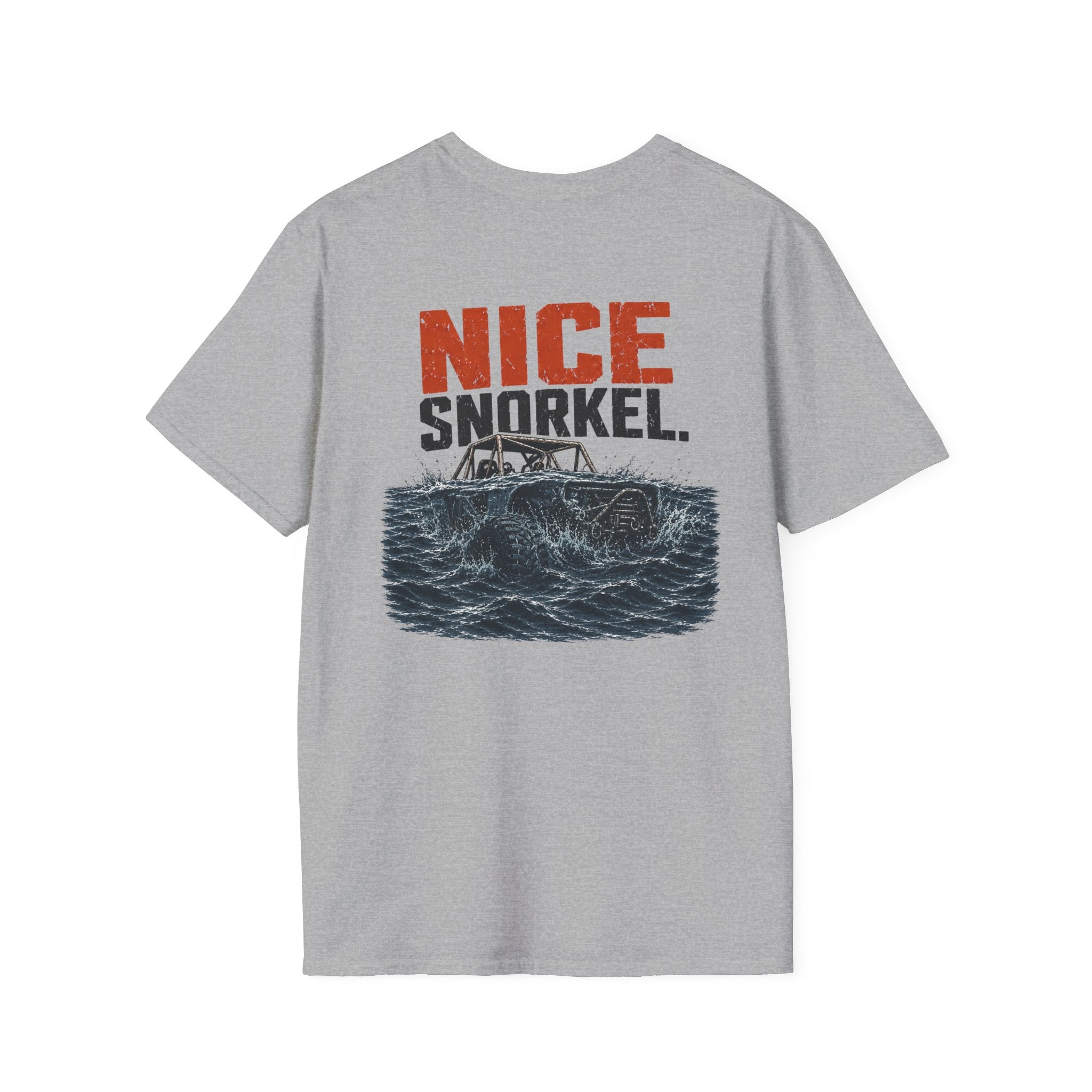 Nice Snorkel T-Shirt — Funny Off-Road Water Crossing Tee