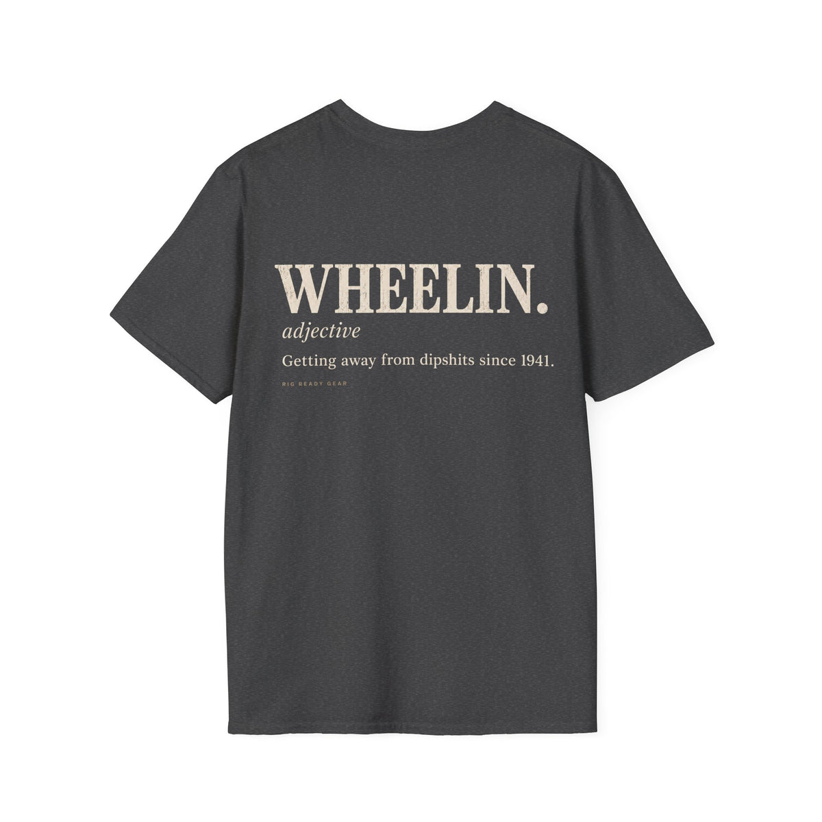 WHEELIN. Dictionary T-shirt