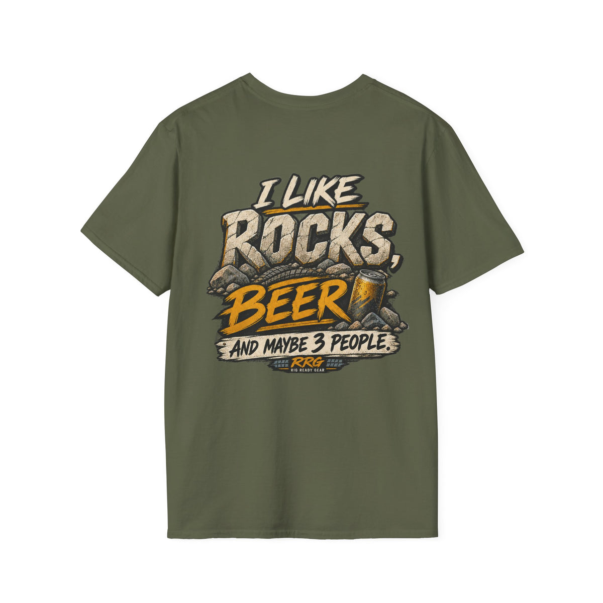I LIKE ROCKS, BEER, AND MAYBE 3 PEOPLE.