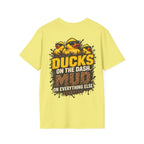 Ducks on the Dash. Mud on Everything Else. T-shirt