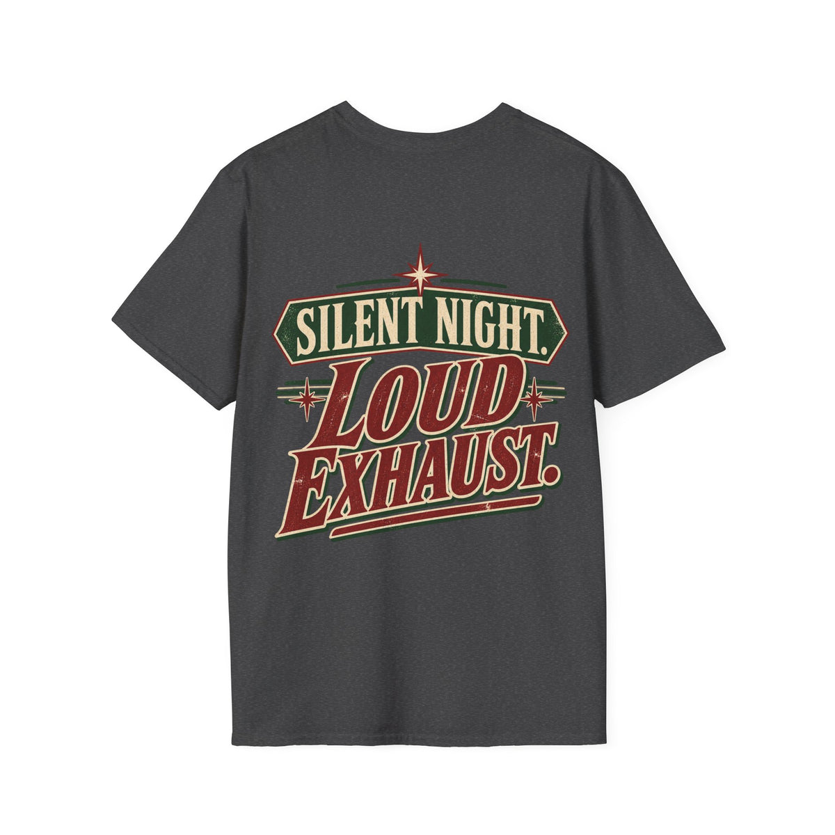 Silent Night. Loud Exhaust. T-Shirt