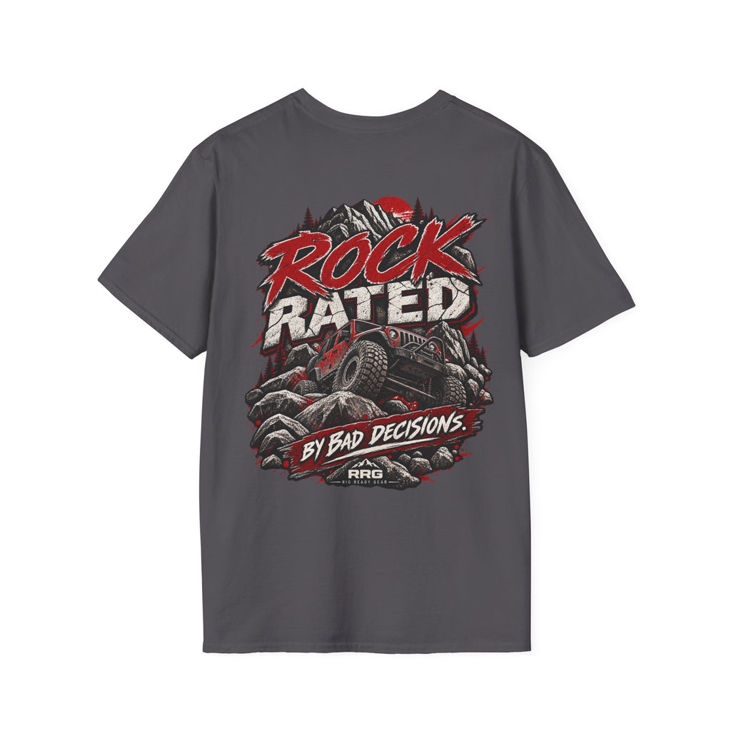 ROCK RATED BY BAD DECISIONS T-shirt