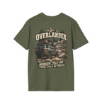Overlander. Nobody Told Me There Would Be Rocks! T-shirt