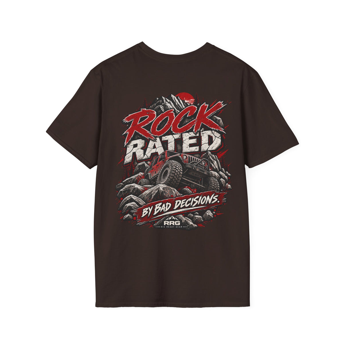 ROCK RATED BY BAD DECISIONS T-shirt