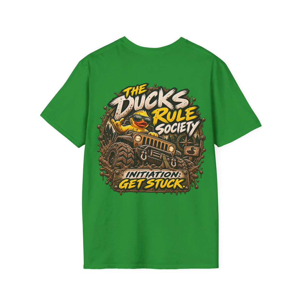 The Ducks Rule Society — Initiation: Get Stuck T-Shirt