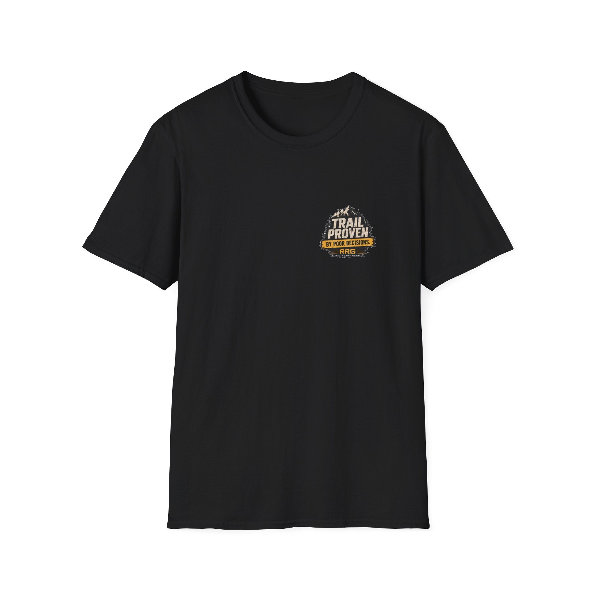 TRAIL PROVEN BY POOR DECISIONS T-shirt