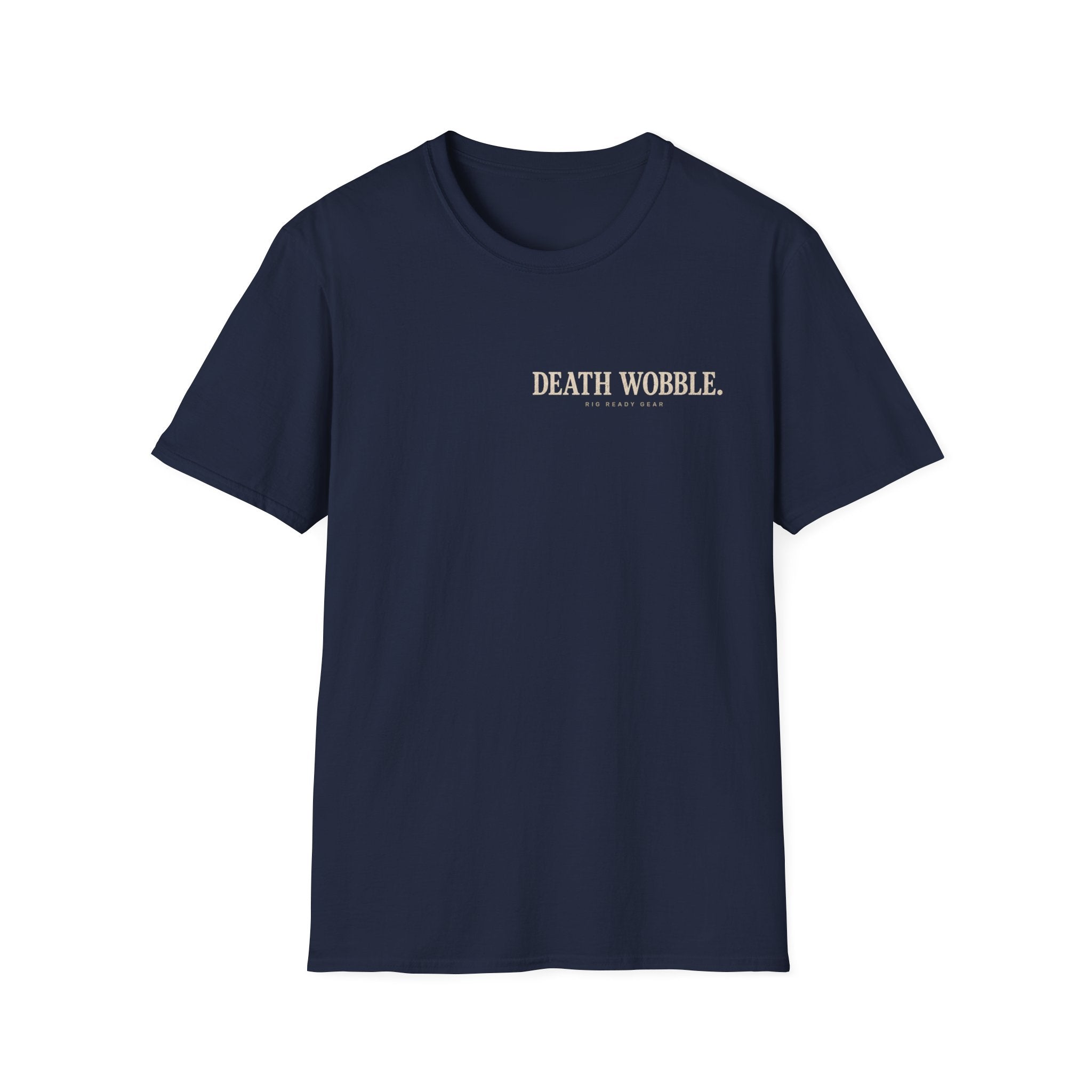 DEATH WOBBLE. T-shirt