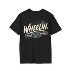 WHEELIN. BECAUSE PRISON IS WORSE. T-shirt