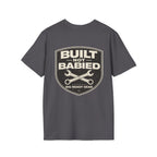 Built Not Babied T-shirt