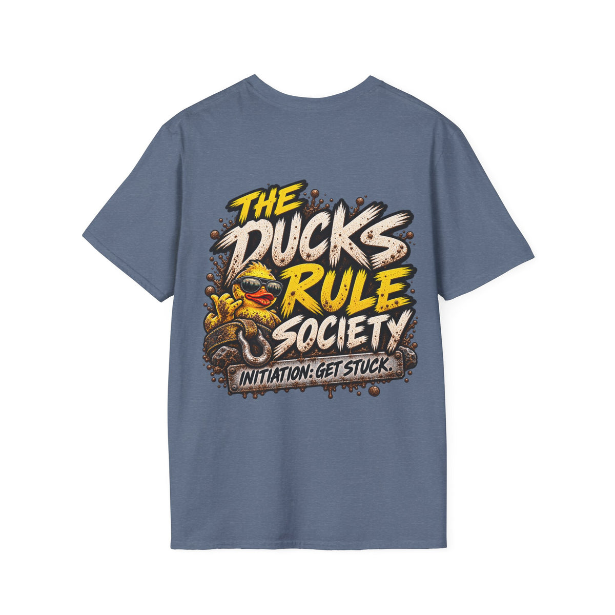 The Ducks Rule Society — Initiation: Get Stuck T-shirt