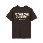 Fix Your Own Problems Tee | Rig Ready Gear Shirt