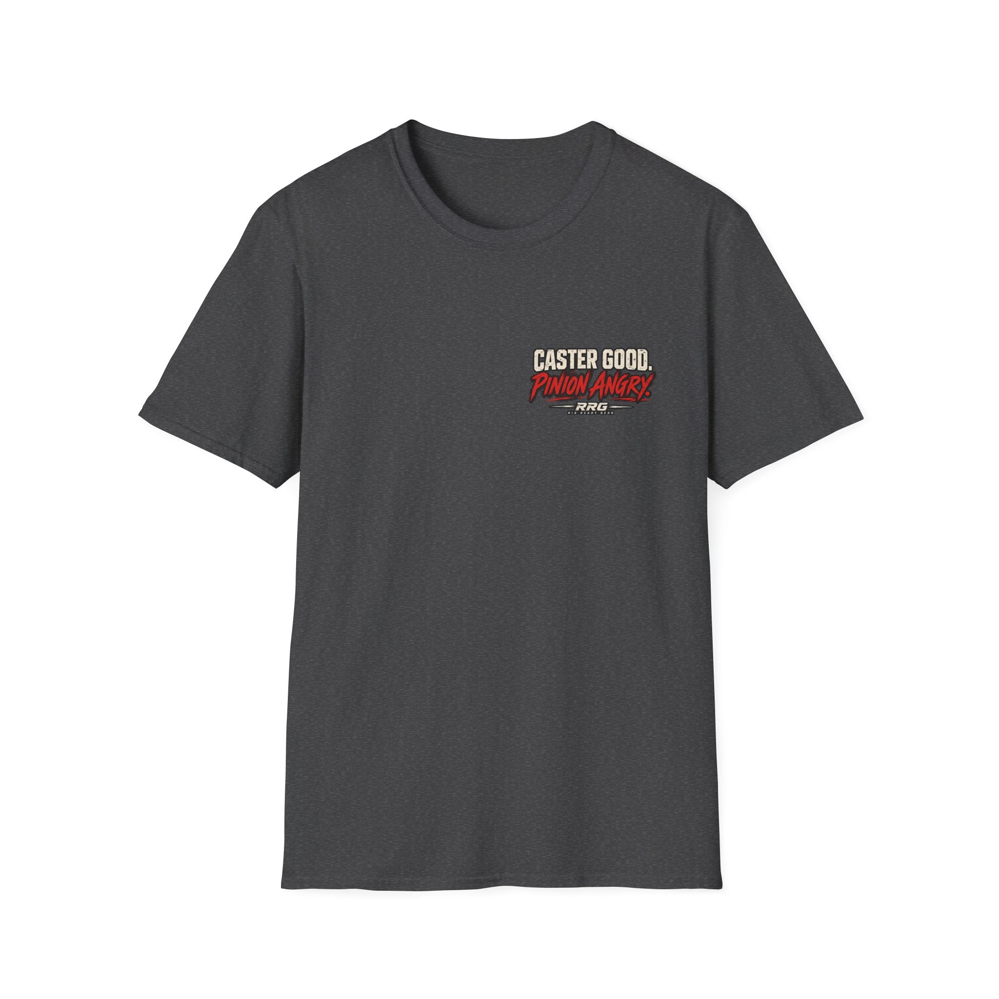 CASTER GOOD. PINION ANGRY. T-shirt