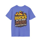Ducks on the Dash. Mud on Everything Else. T-shirt