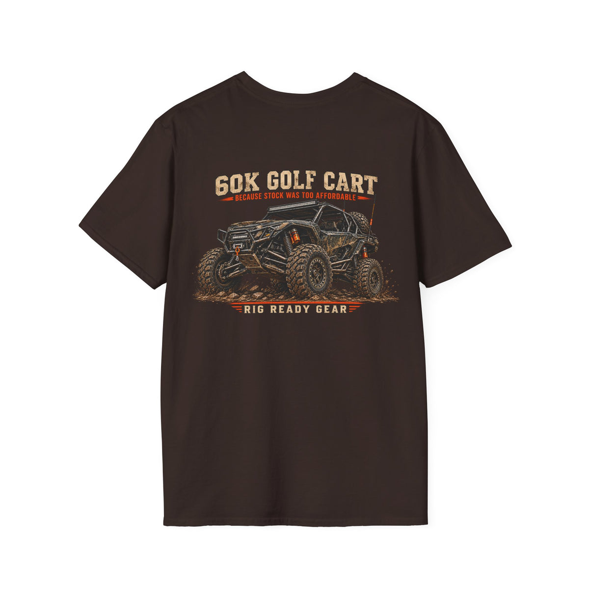60K Golf Cart — Built & Ridiculous t-shirt