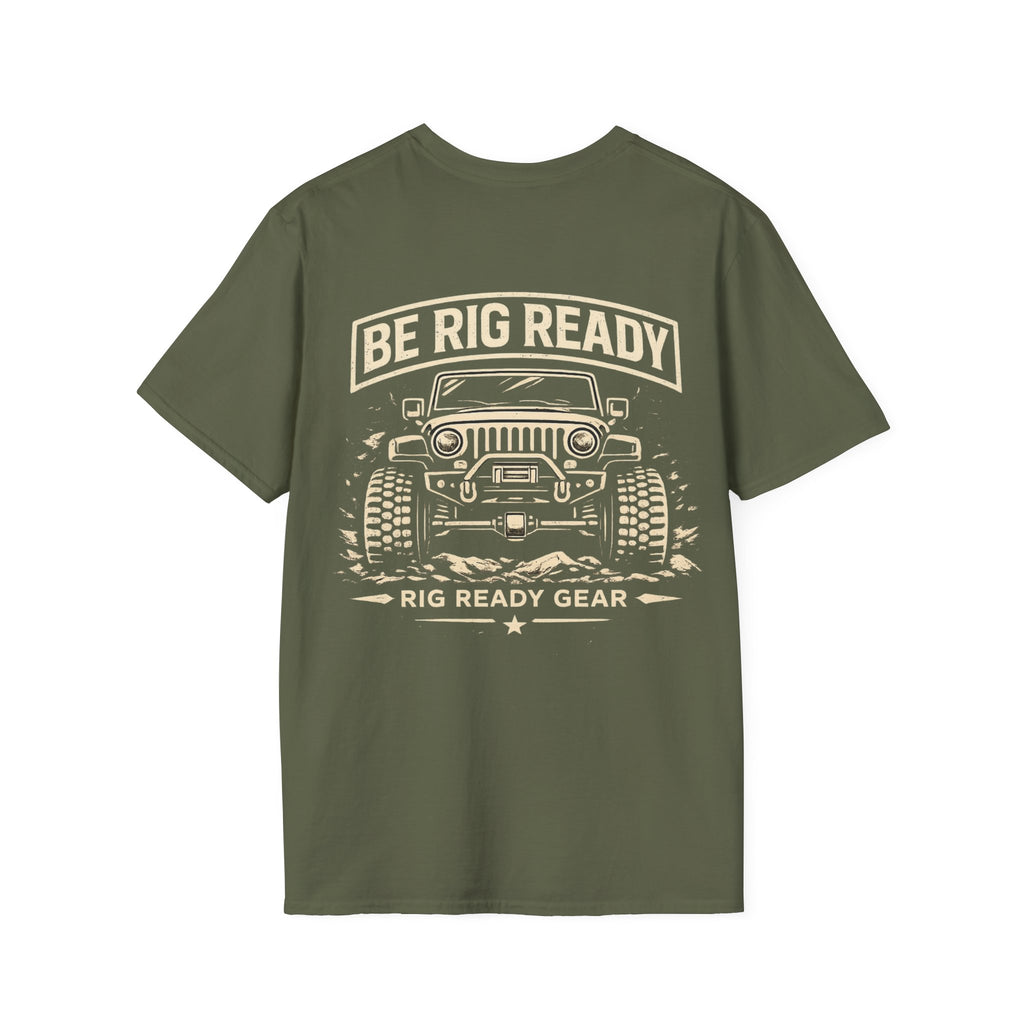 Be Rig Ready T-shirt