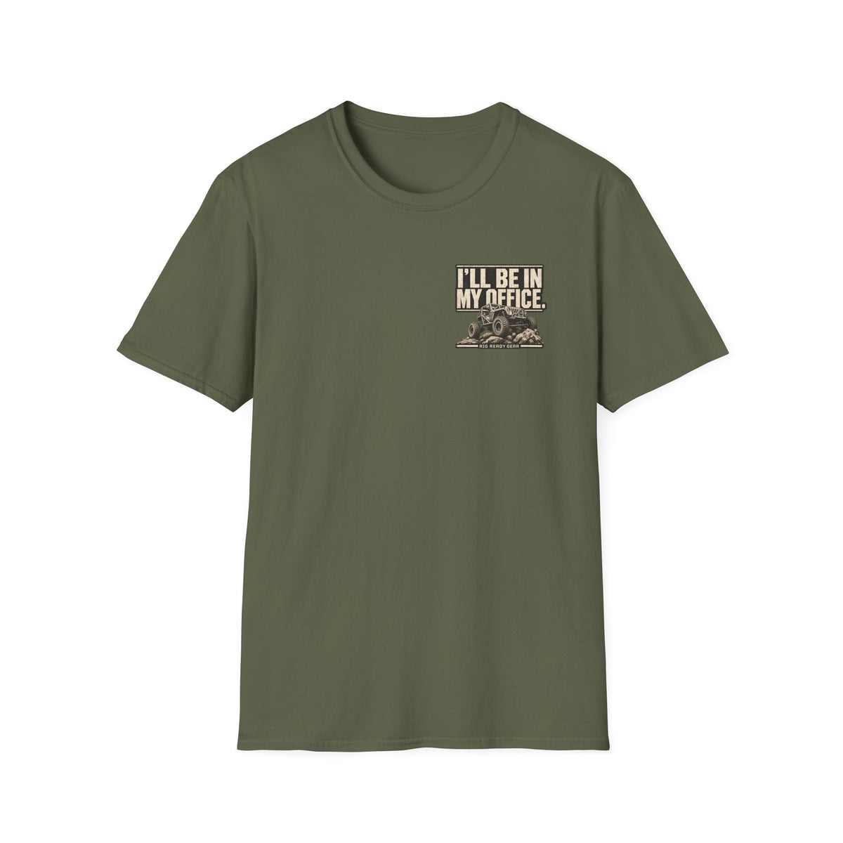 I'LL BE IN MY OFFICE. T-shirt