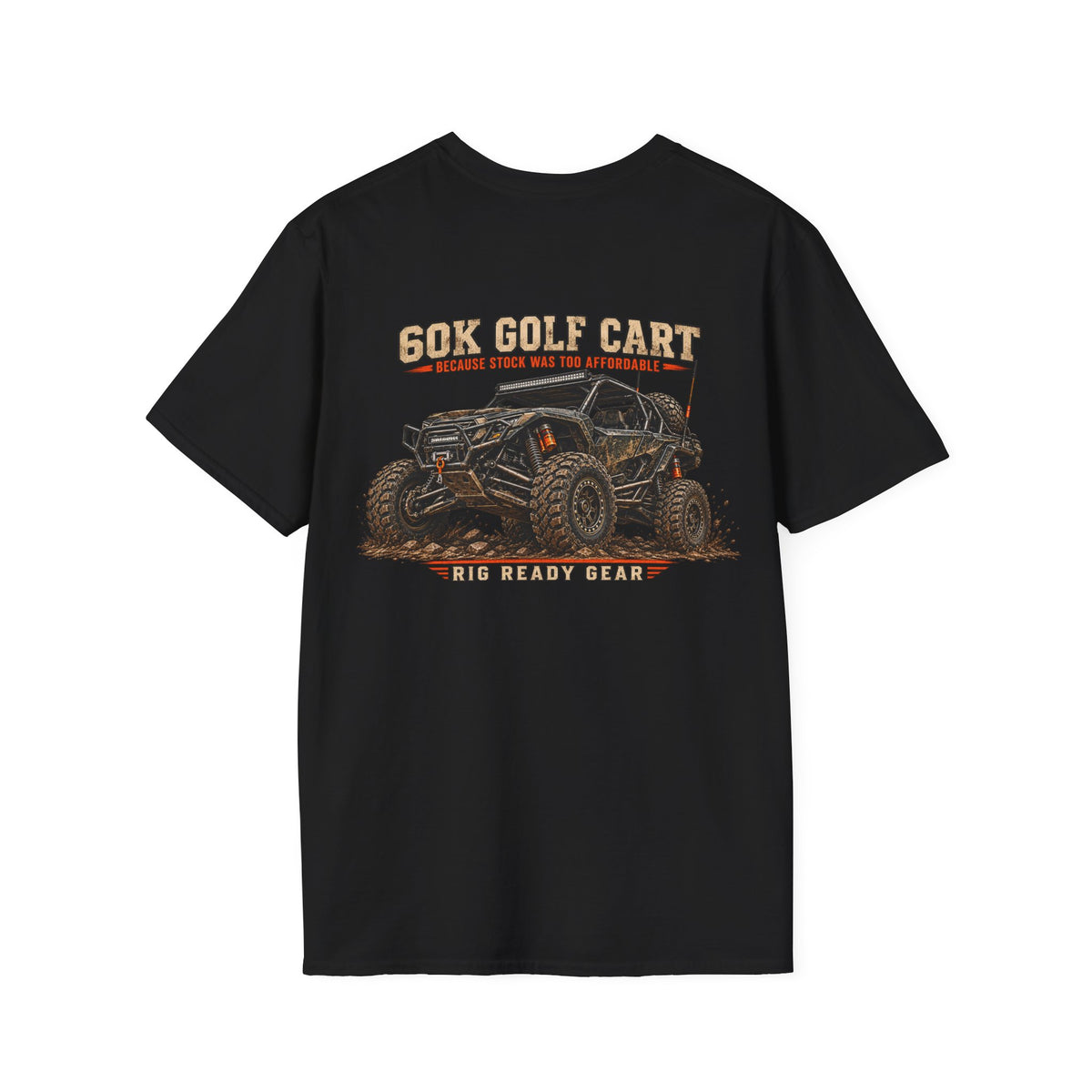 60K Golf Cart — Built & Ridiculous t-shirt