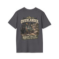 Overlander. Nobody Told Me There Would Be Rocks! T-shirt