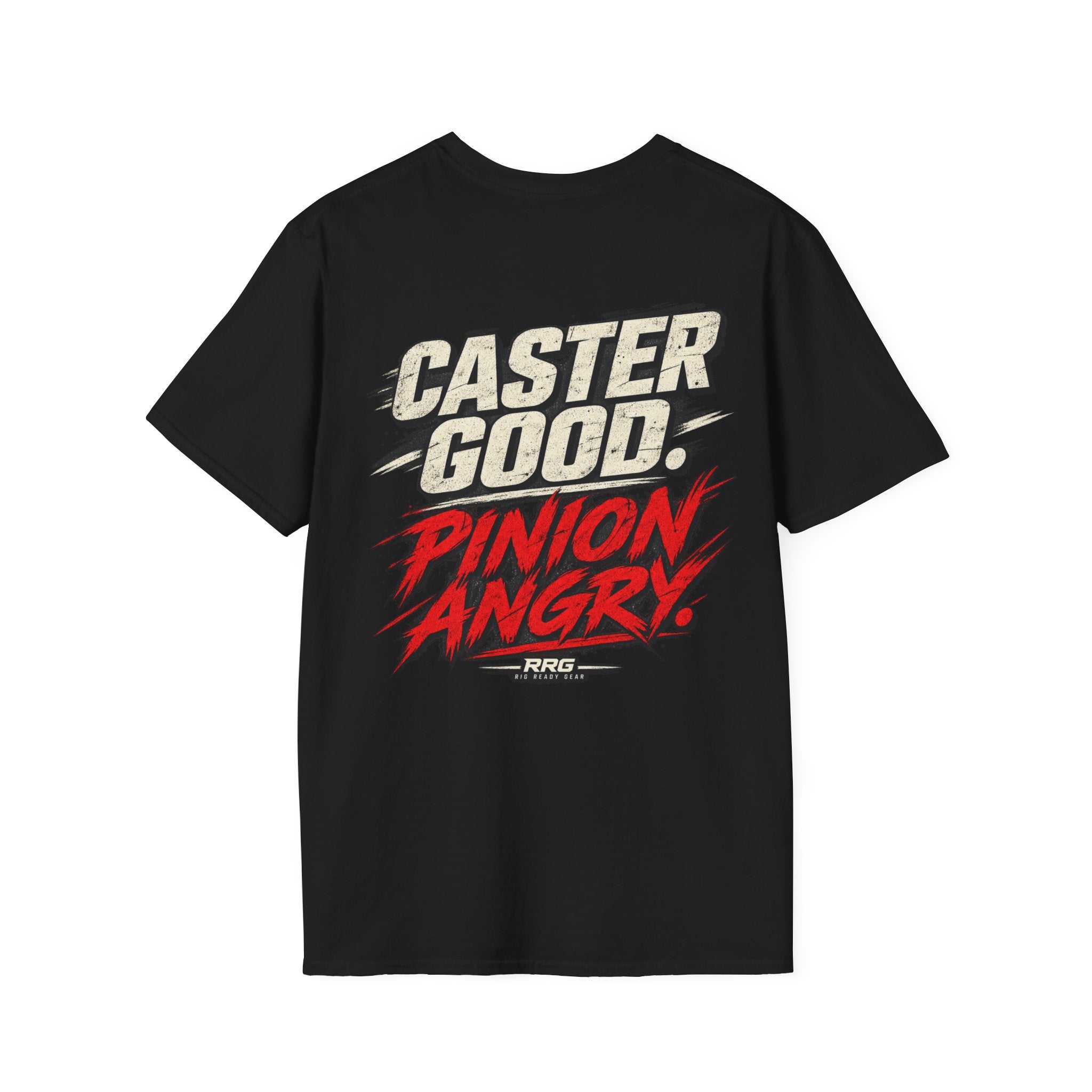 CASTER GOOD. PINION ANGRY. T-shirt