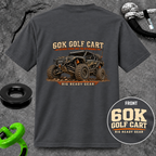 60K Golf Cart — Built & Ridiculous t-shirt