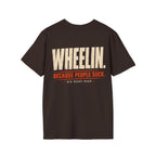 WHEELIN. BECAUSE PEOPLE SUCK. T-shirt