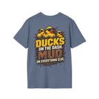 Ducks on the Dash. Mud on Everything Else. T-shirt