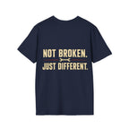 Not Broken. Just Different. — Runs Fine T-Shirt