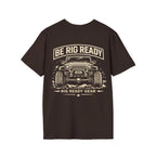 Be Rig Ready T-shirt