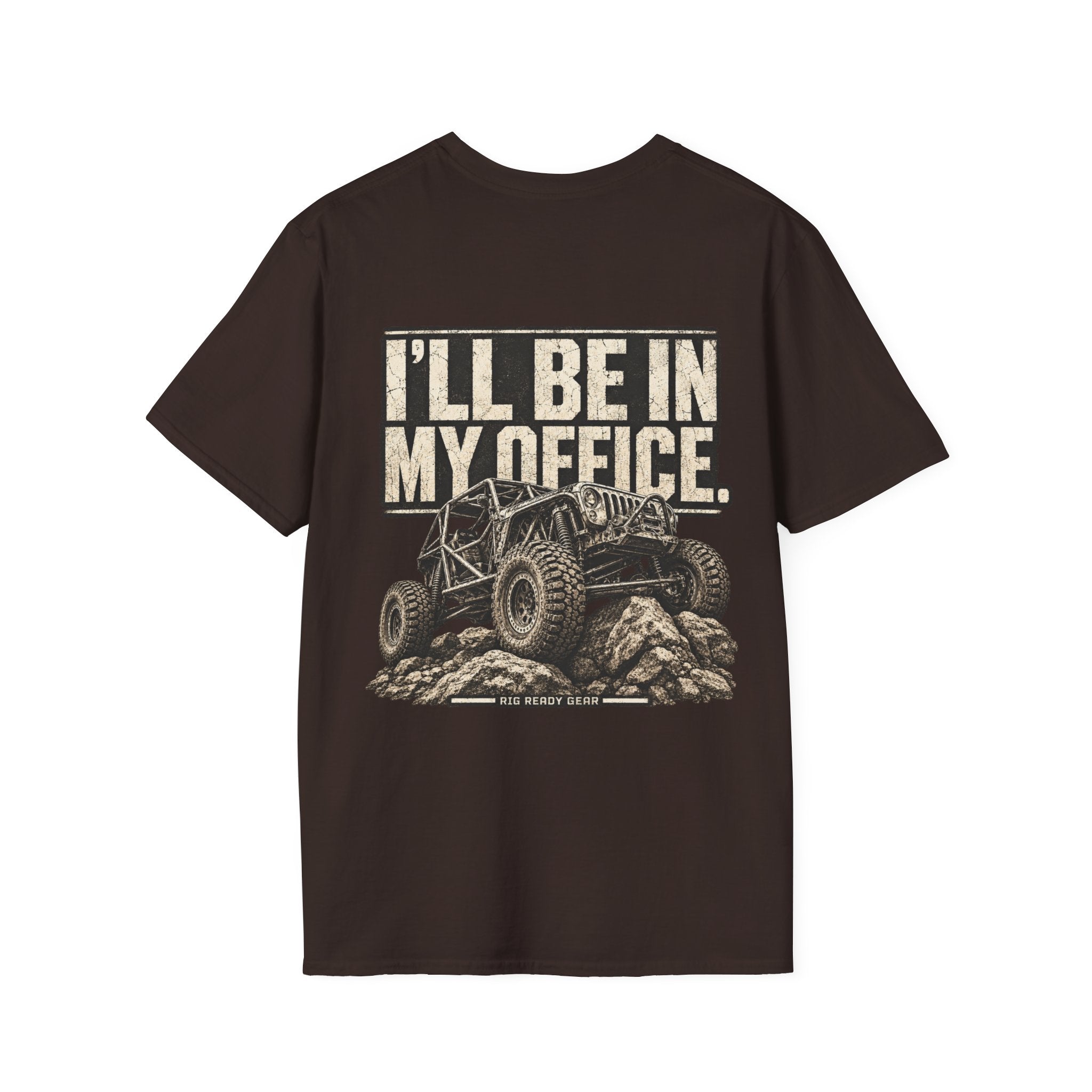 I'LL BE IN MY OFFICE. T-shirt