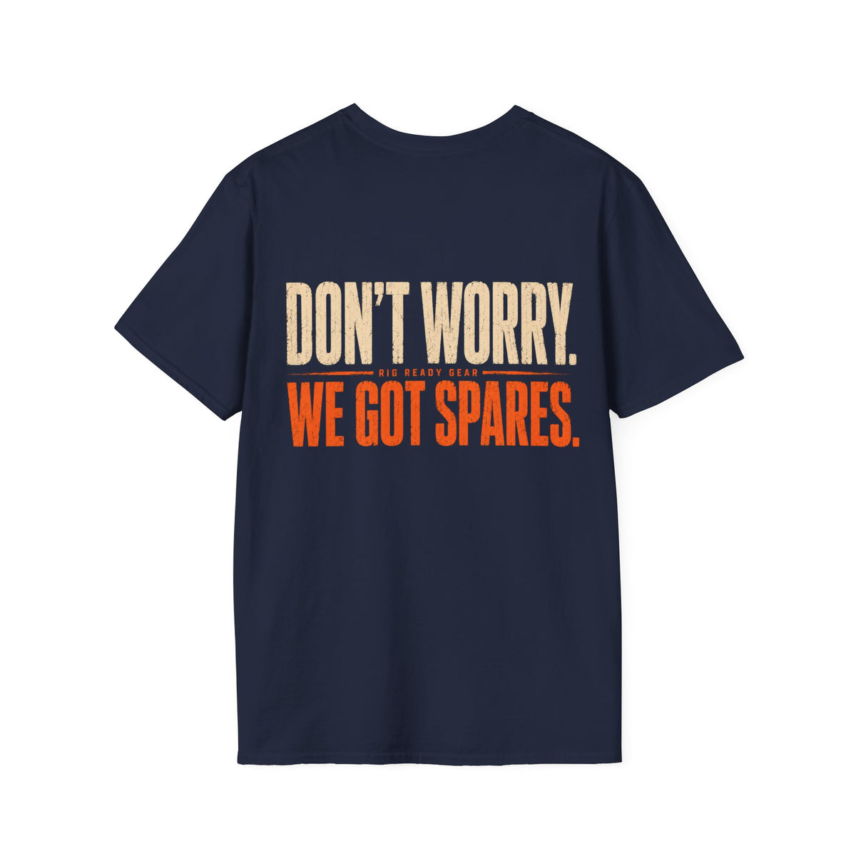 WE GOT SPARES. T-shirt