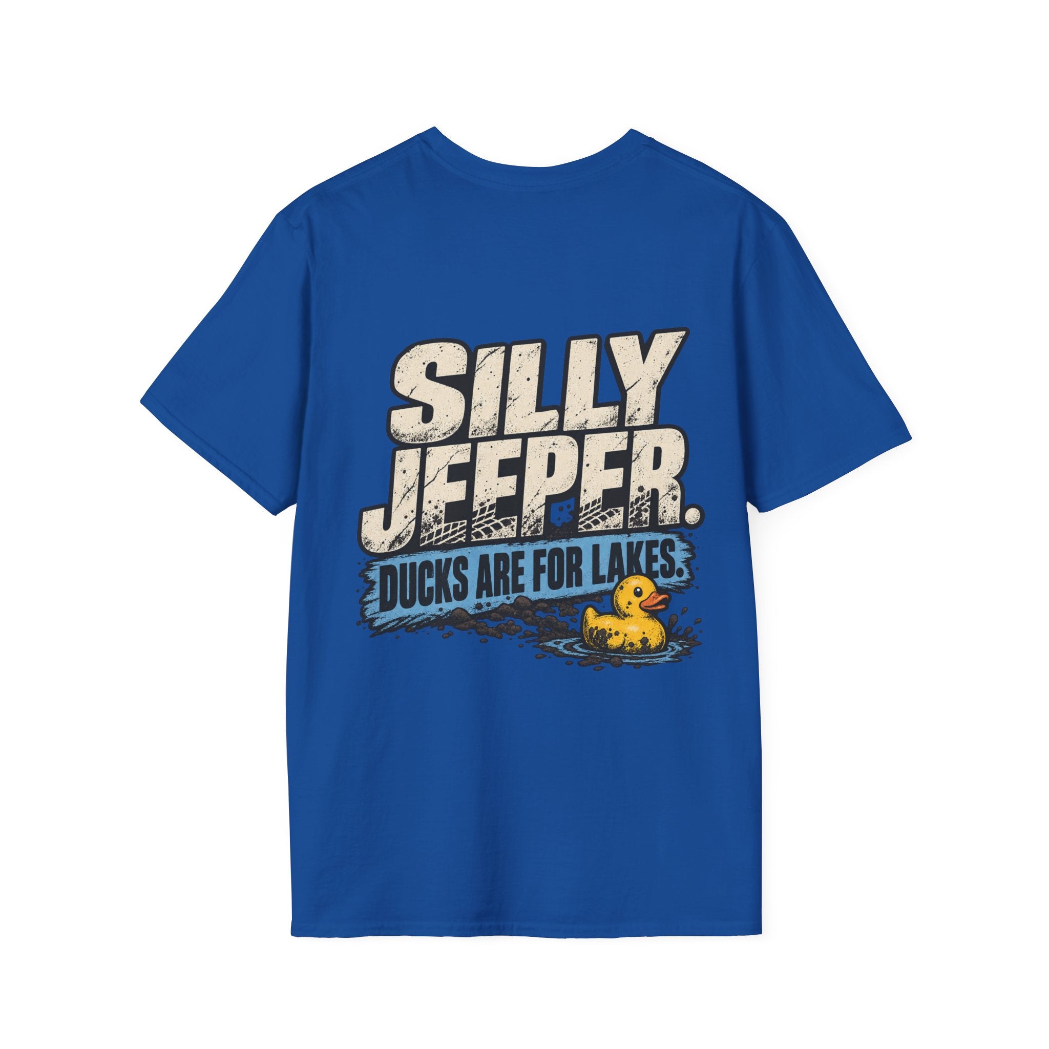 Silly Jeeper. Ducks Are for Lakes. T-shirt