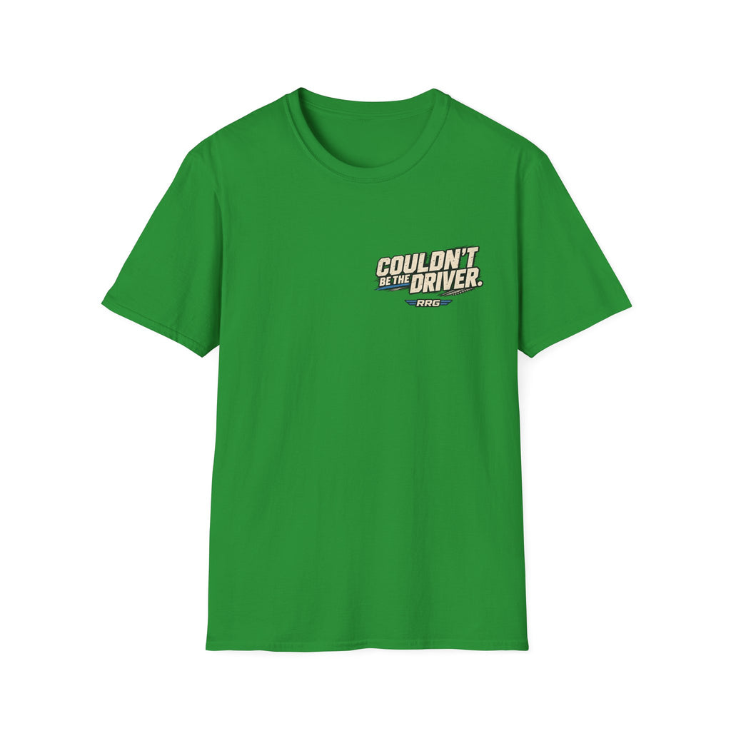 Blame It on the Tent. T-shirt