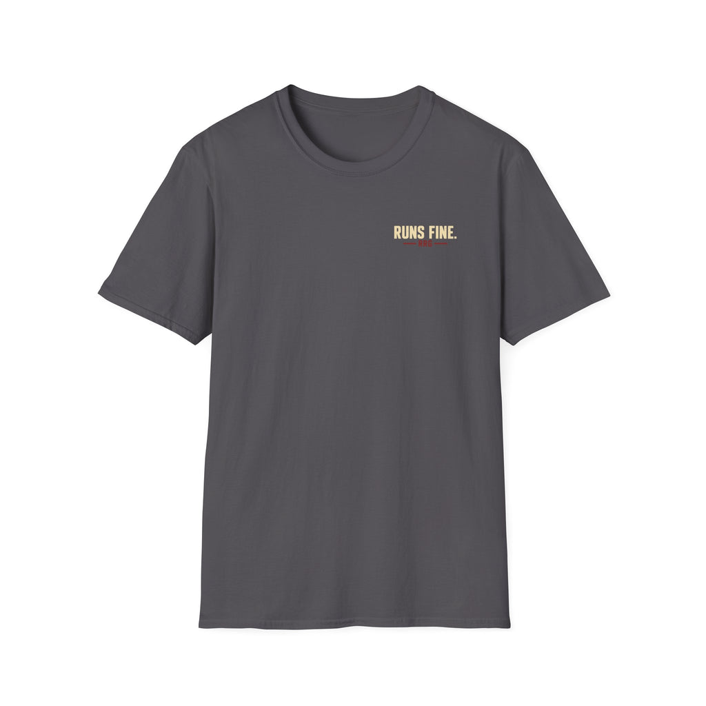 Not Broken. Just Different. — Runs Fine T-Shirt