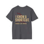 I Know a Shortcut T-shirt