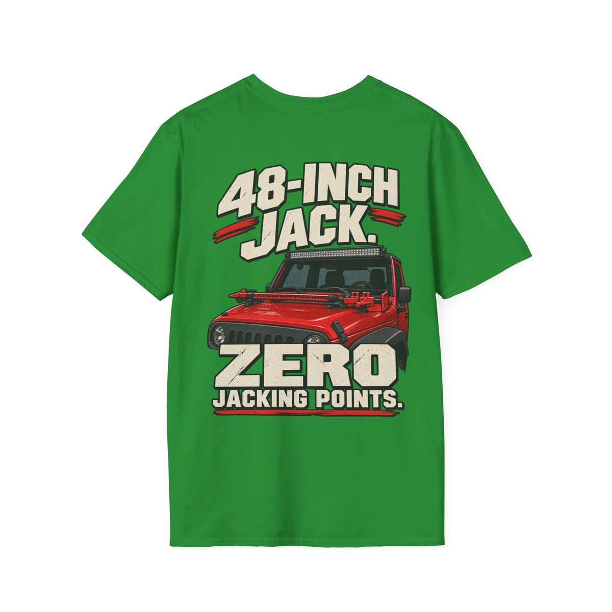 48-Inch Jack. Zero Jacking Points. T-shirt