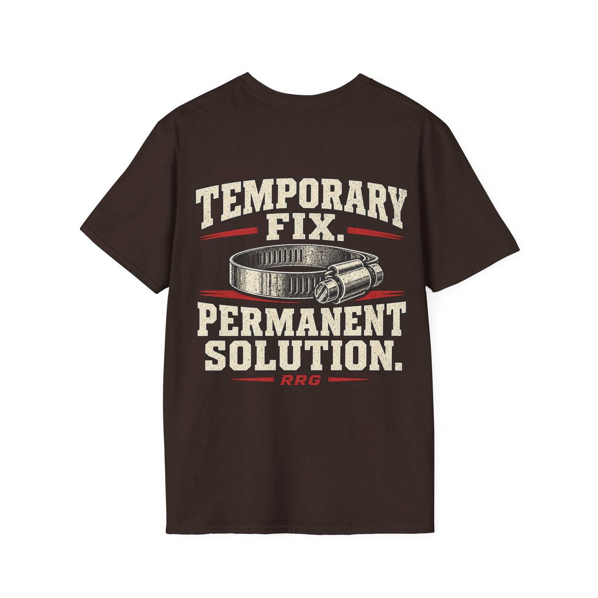 Temporary Fix. Permanent Solution. T-shirt