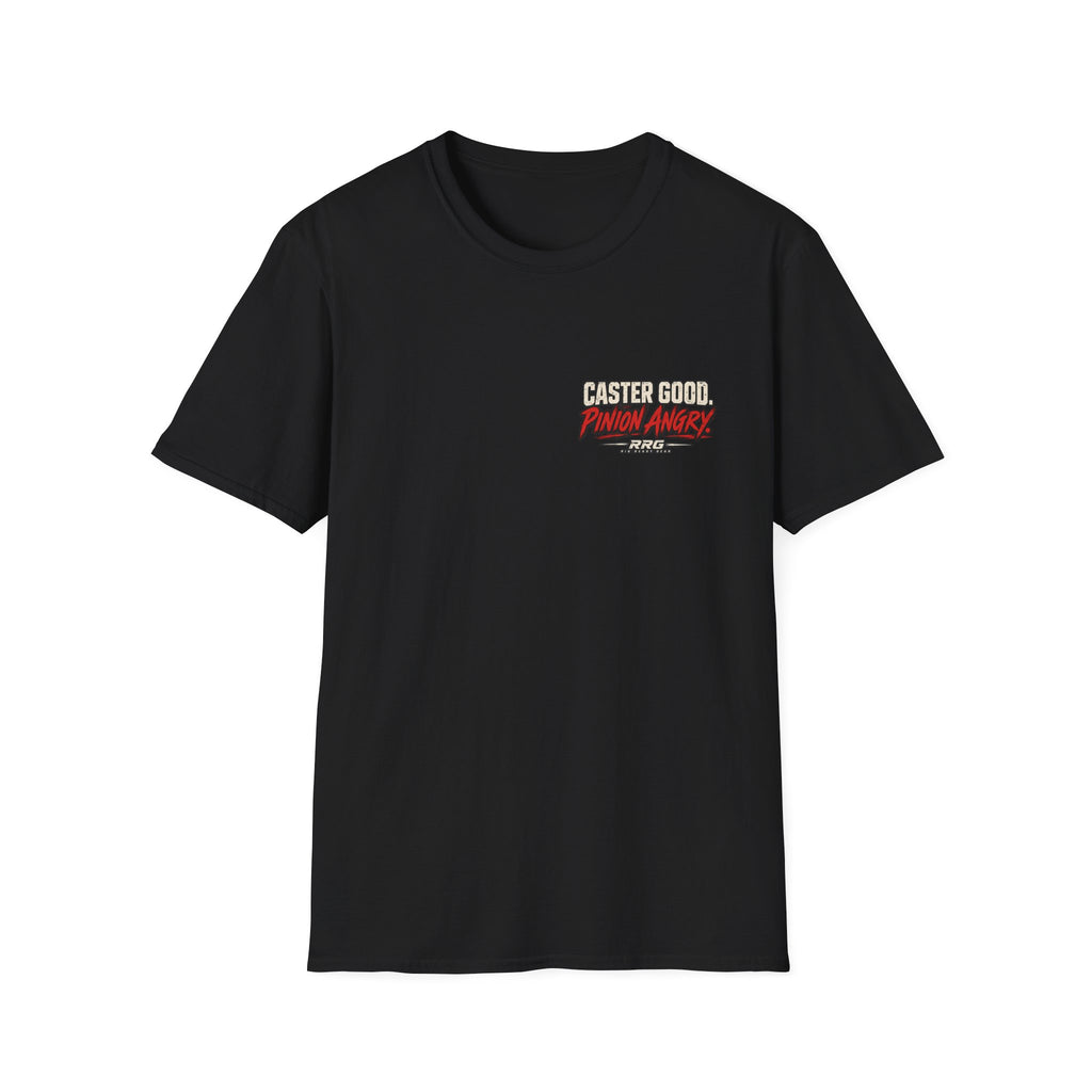 CASTER GOOD. PINION ANGRY. T-shirt