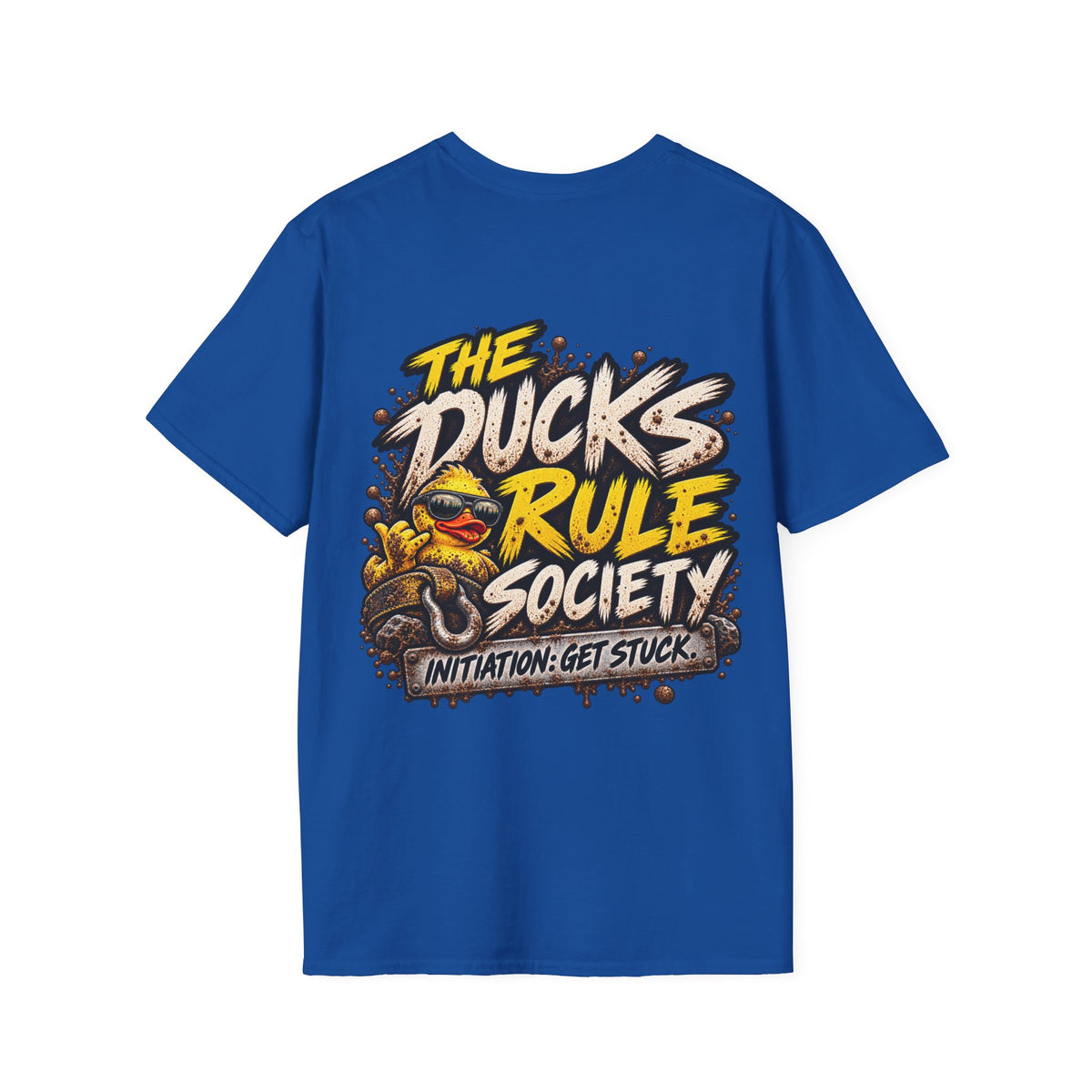 The Ducks Rule Society — Membership Earned T-Shirt