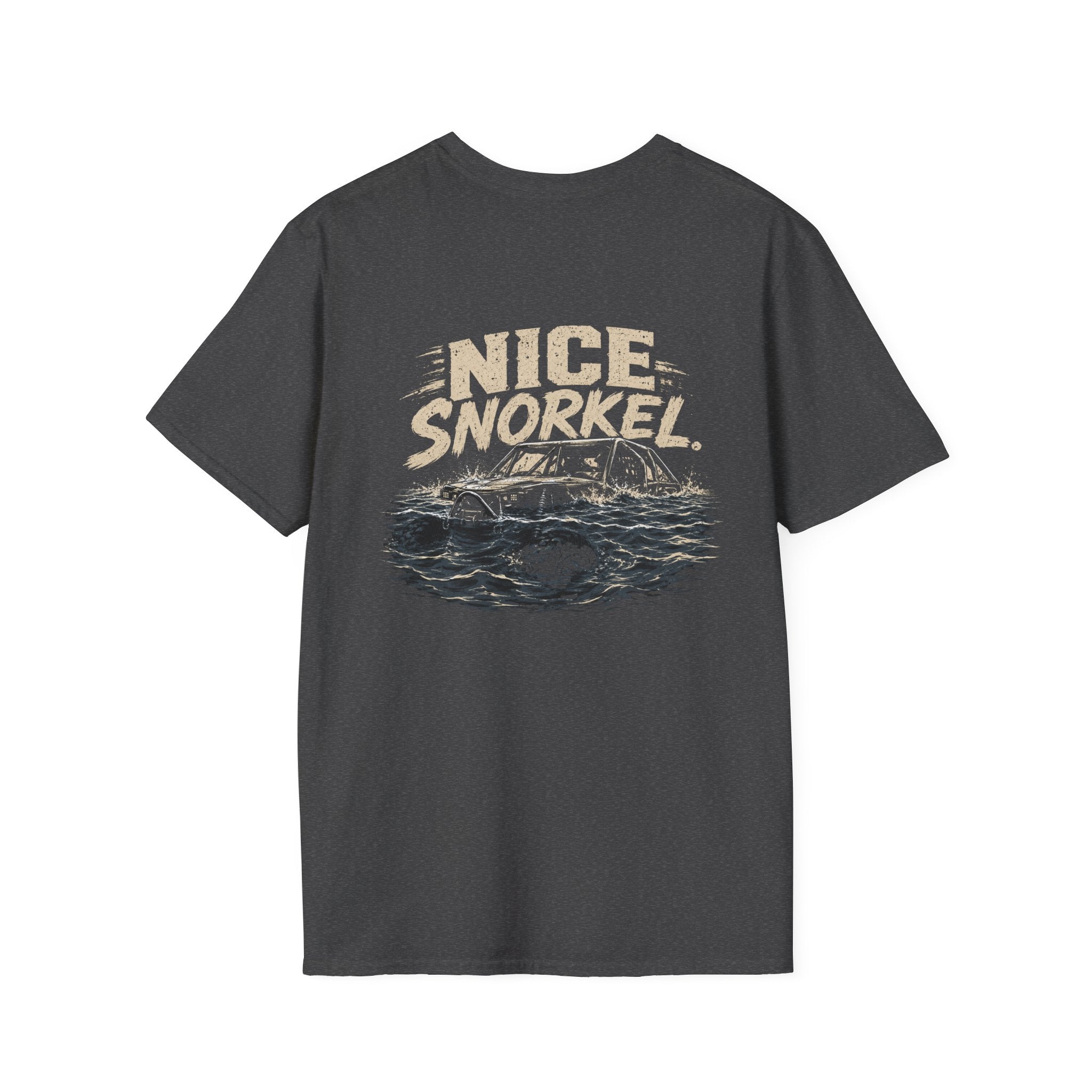 Nice Snorkel T-Shirt — Funny Off-Road Water Crossing Tee