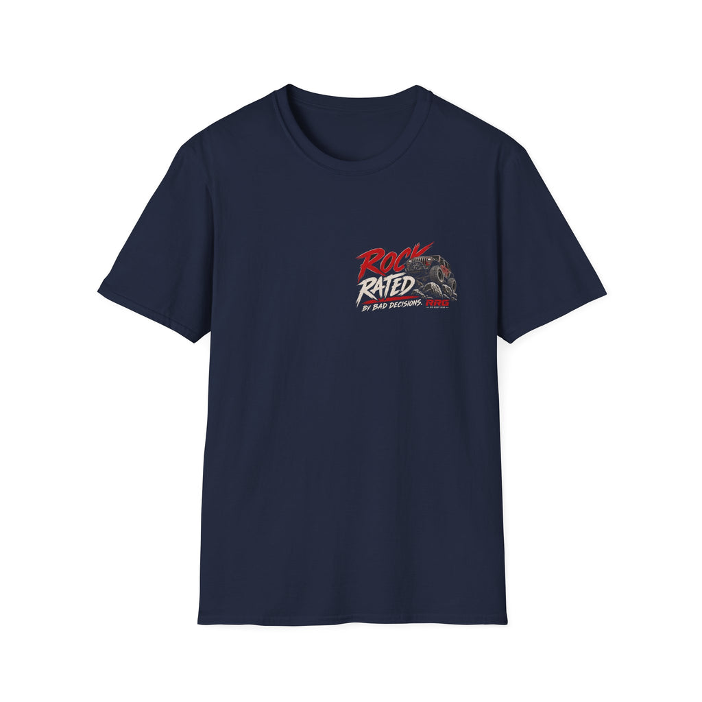 ROCK RATED BY BAD DECISIONS T-shirt