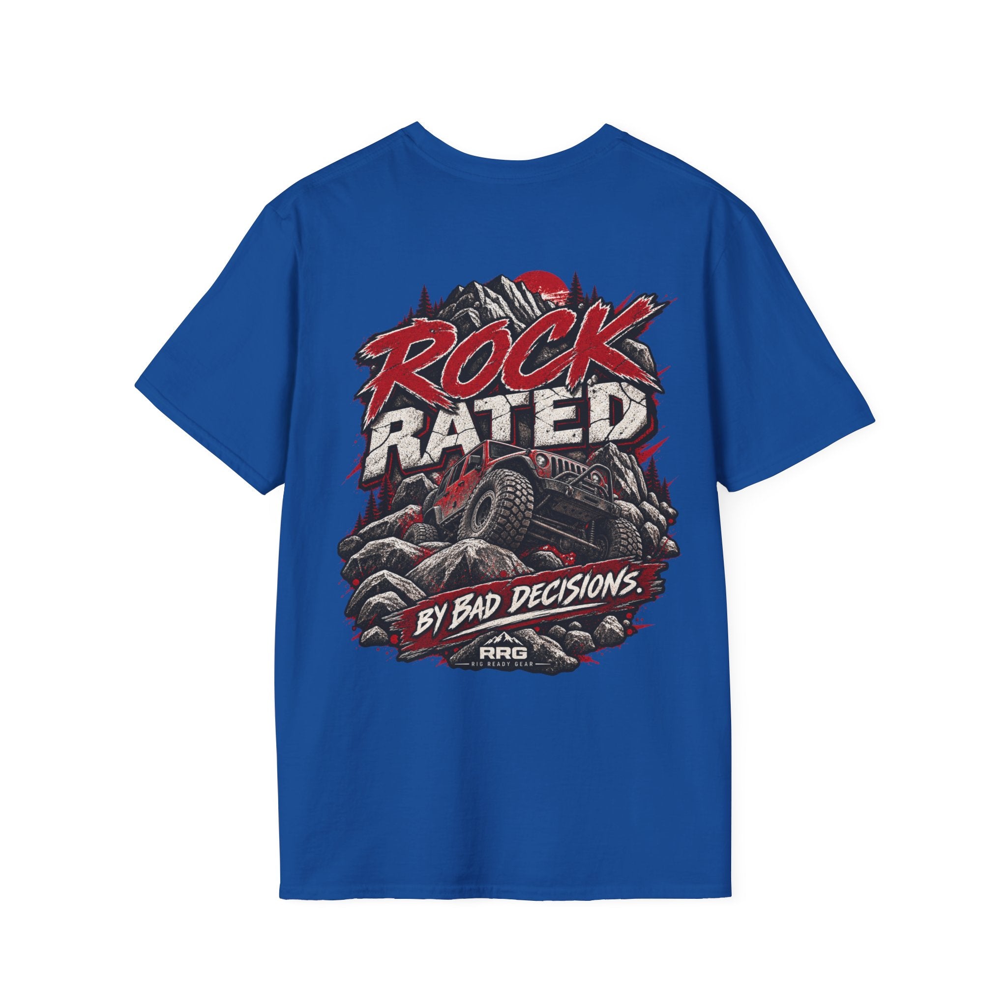 ROCK RATED BY BAD DECISIONS T-shirt